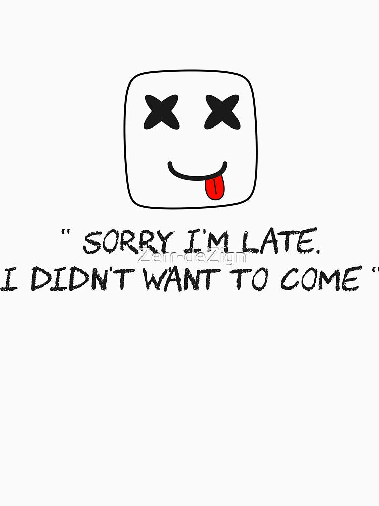 Sorry I'm late. I didn't want to come funny typographic design 2 by Zerr-deZign