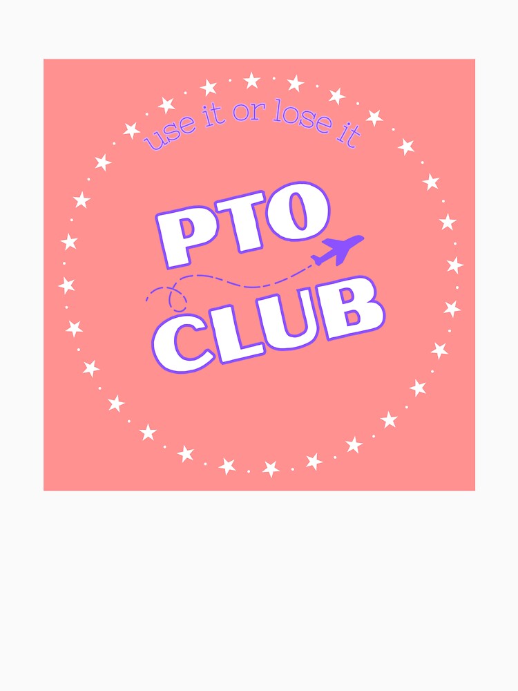 PTO CLUB by Brooke Morgan Art.