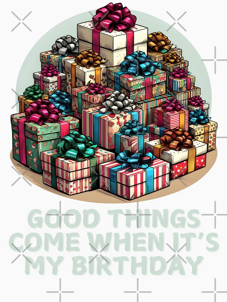 Good Things Come Gift Birthday ver_5 by KhutsDesigns