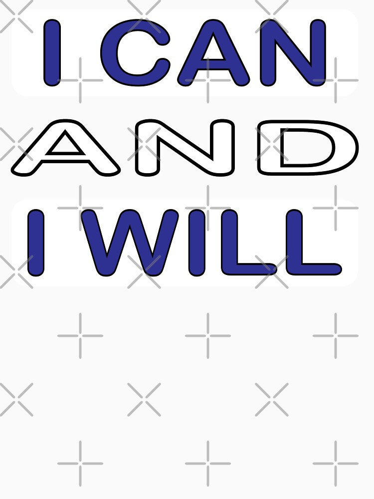 I can and I will, Motivational quotes, positive words and inspirational sayings for encouraging to do the best in your life. by Quotesgallery
