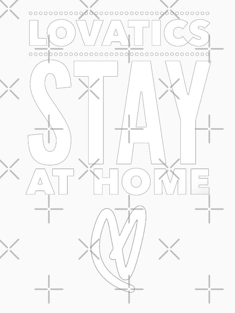 'Lovatics Stay At Home' by lovaticart