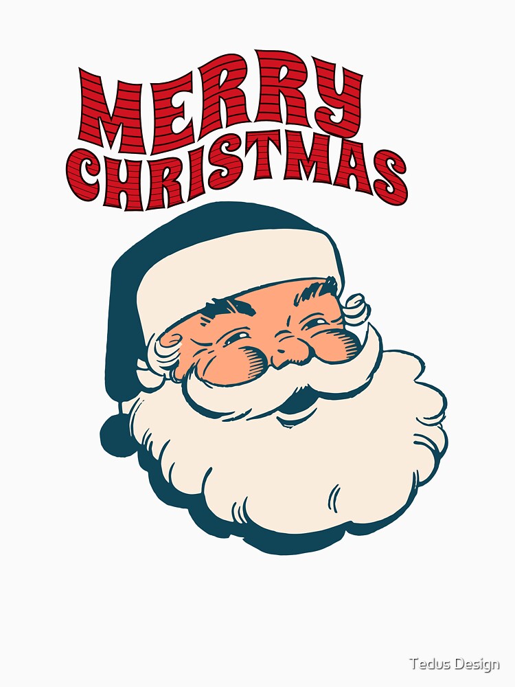 The classic is back: The Vintage Santa Portrait T-Shirt by Tedus Design