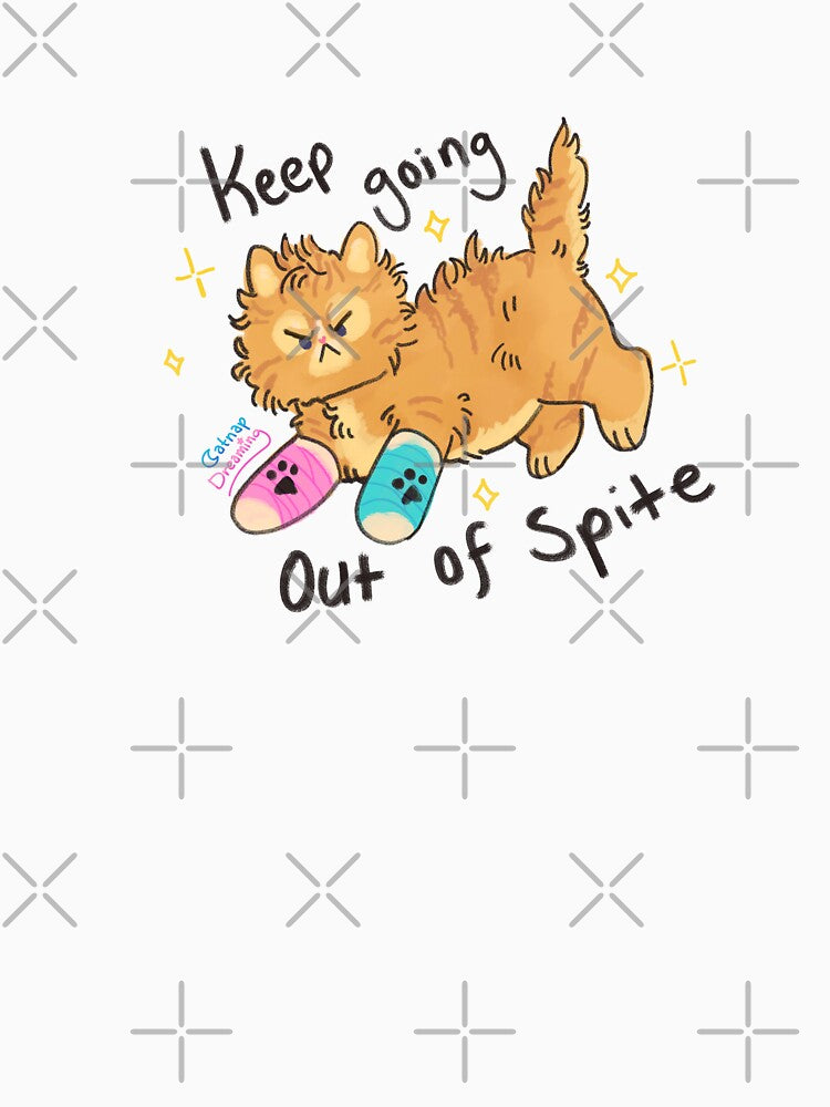 Keep Going Out of Spite by KittyCrusAIDe