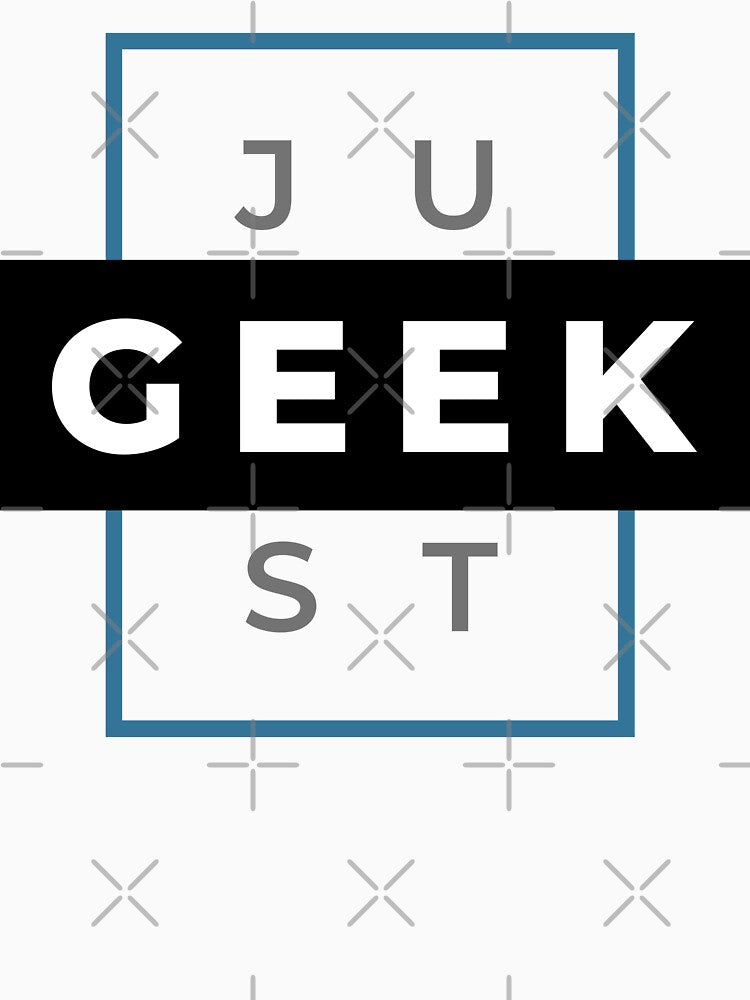 Just Geek by Legit Hooligan
