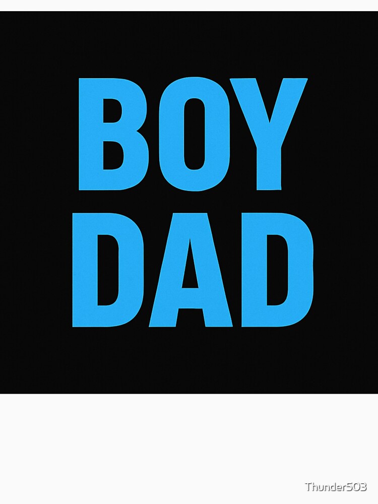 Boy Dad by Thunder503