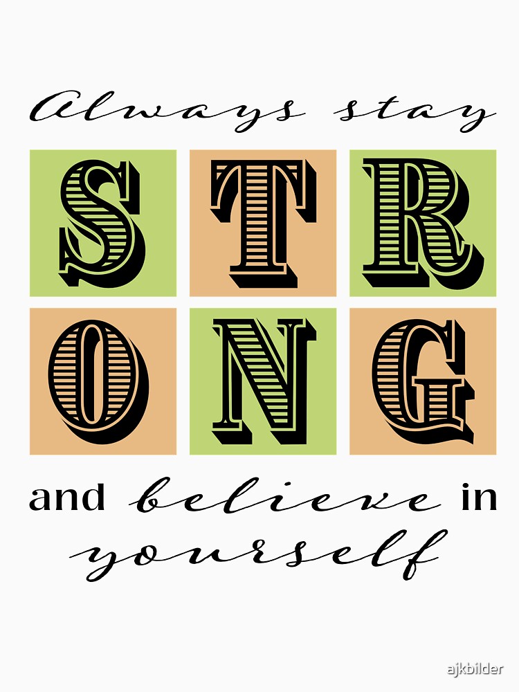 stay strong by ajkbilder