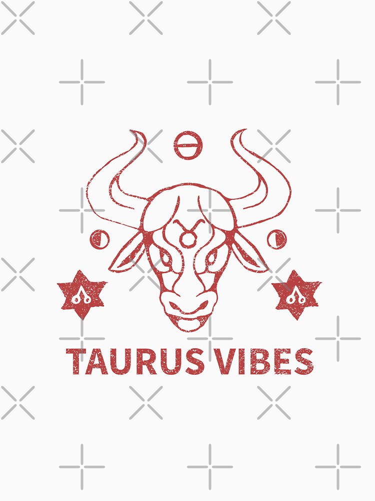 Taurus Vibes Astrology by Harmonick-Tees