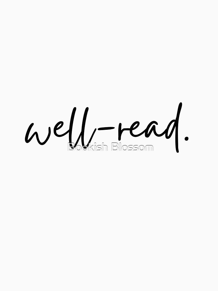 Well-read bookish by Bookish Blossom