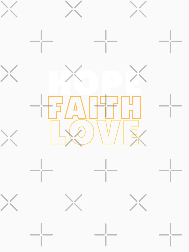 Hope faith love by Gracefashionark