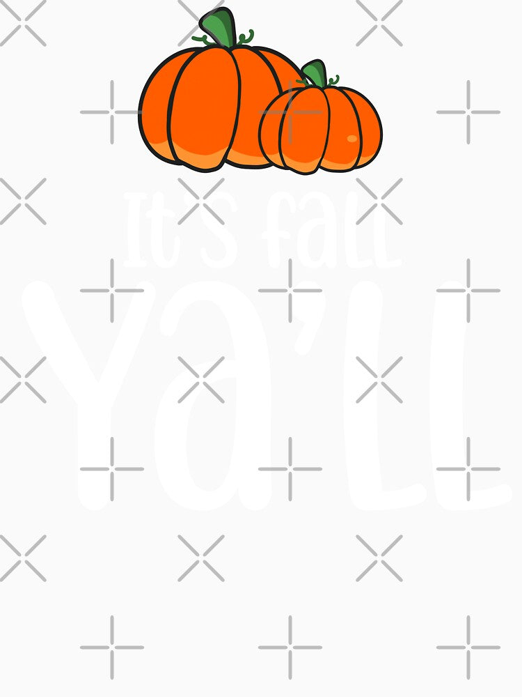 Fall Pumpkins Cute It's Fall Ya'll by eternallygifted