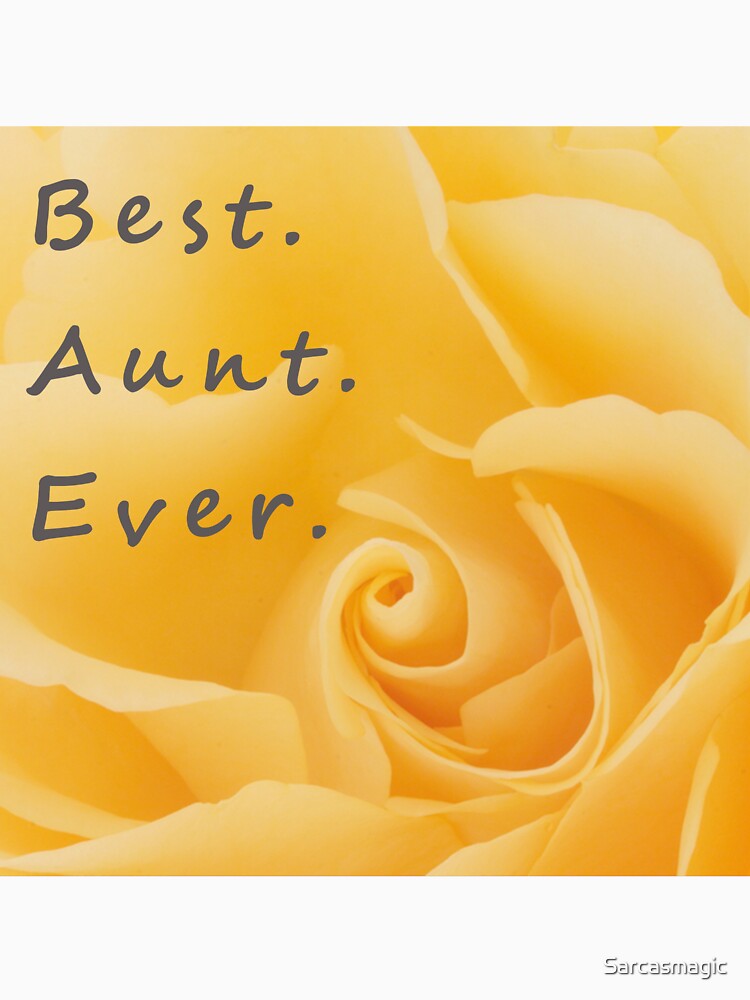 Best Aunt Ever, Aunt Gift, Aunt, Gift for Aunt, World's Best Aunt, Favorite Aunt by Sarcasmagic