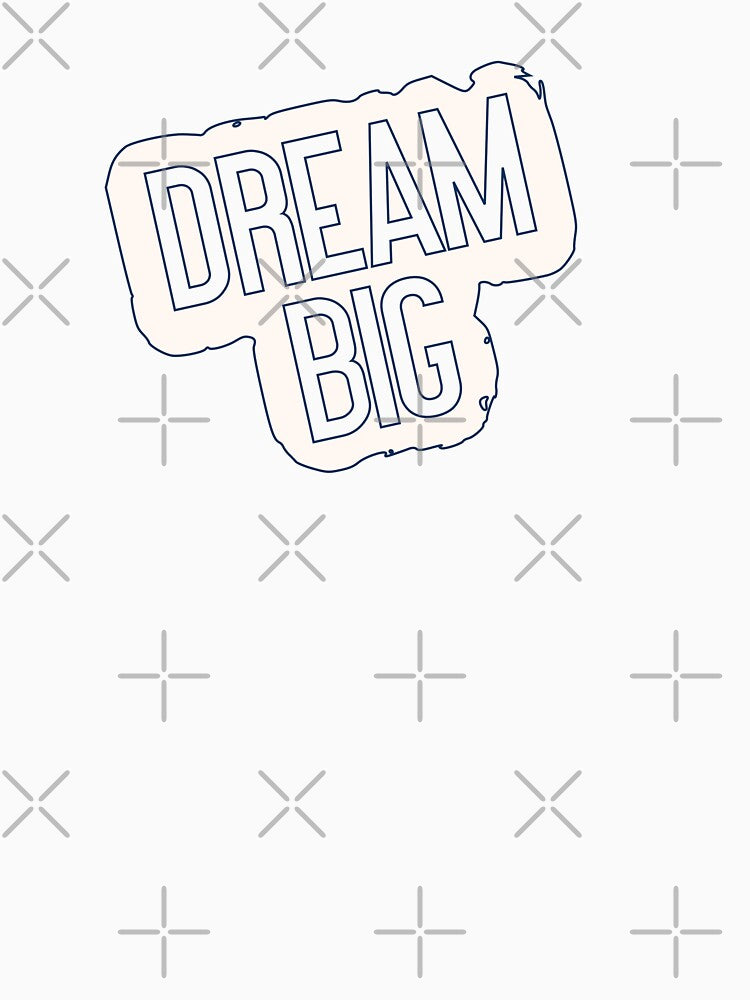 Dream Big by Akhring