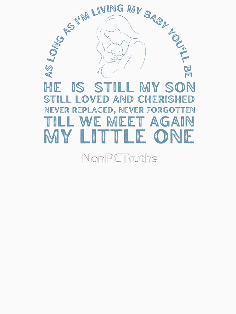 Son Infant Loss Greif Commemoration by NonPCTruths