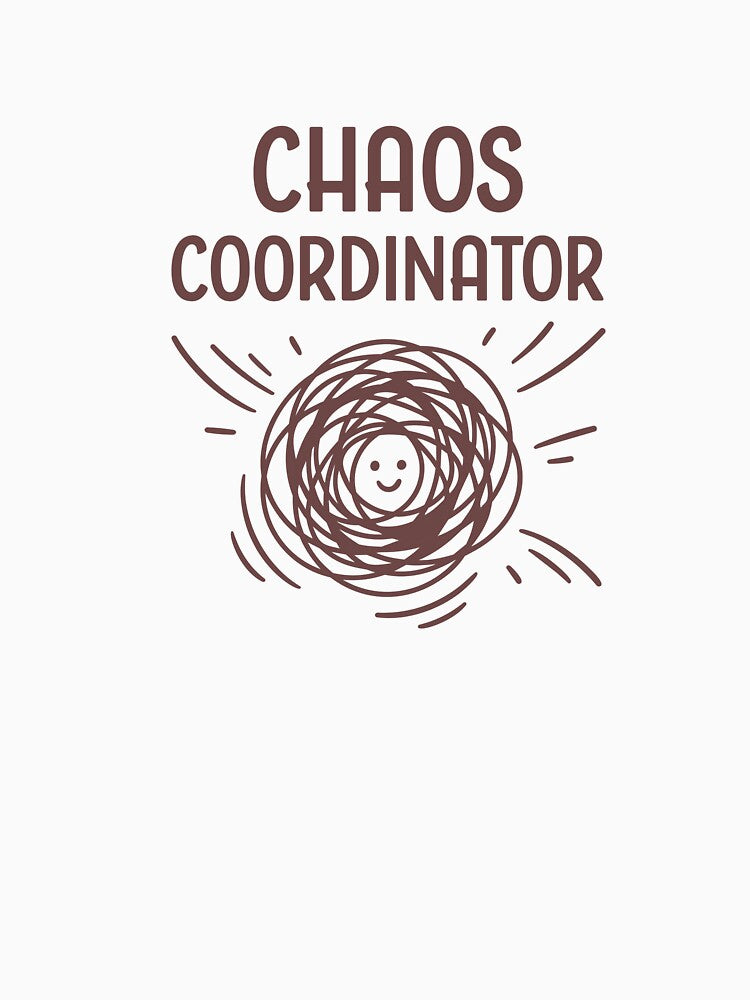 Chaos Coordinator | Funny Toddler Parent Shirt by Toddler Life Club
