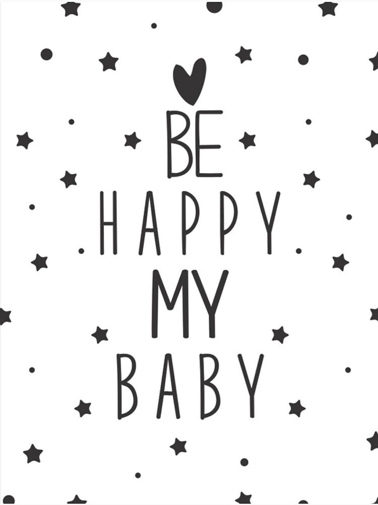 Be happy my baby by Chouchi-chouchi