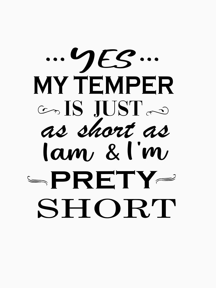 Yes my temper is just as short as i am and i'm pretty short sister by MANARCHAIBI2001