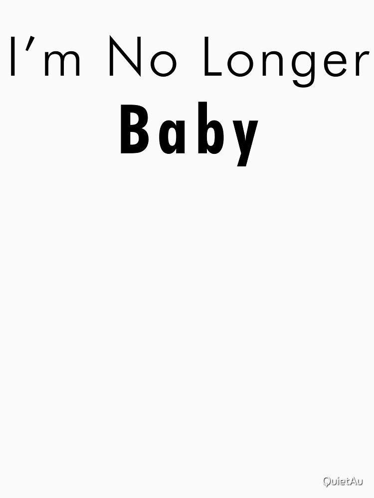 I'm No Longer Baby by QuietAu