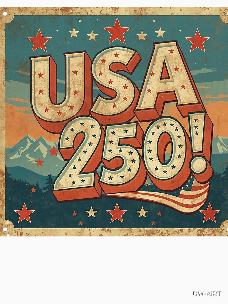 USA 250th Anniversary Vintage Patriotic Celebration by DW-AiRT