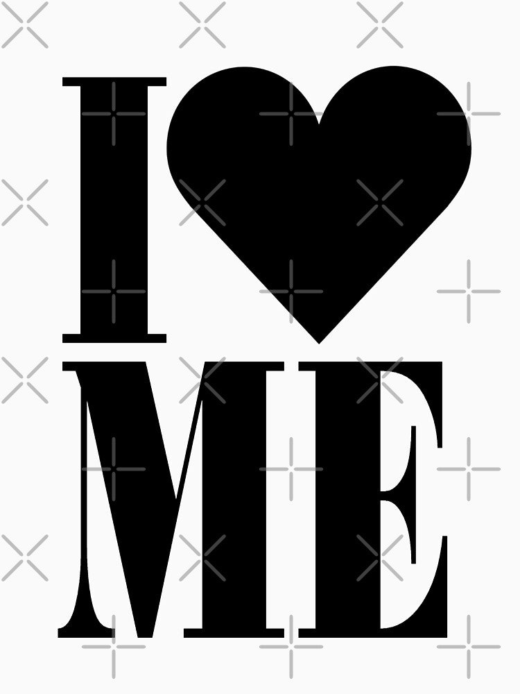 'I Love Me' by lovaticart