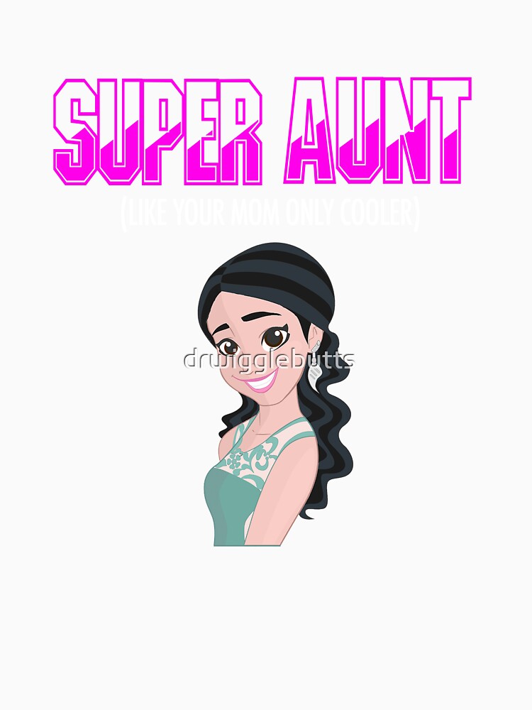 Super Aunt Cute Girl by drwigglebutts