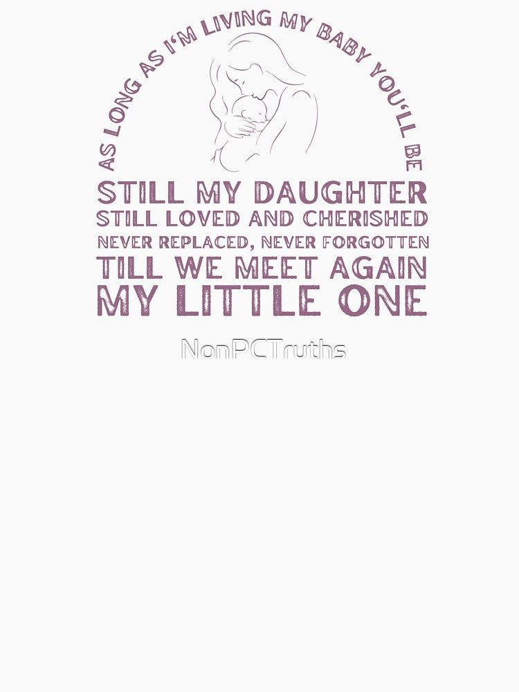 Daughter Infant Loss Greif Commemoration by NonPCTruths