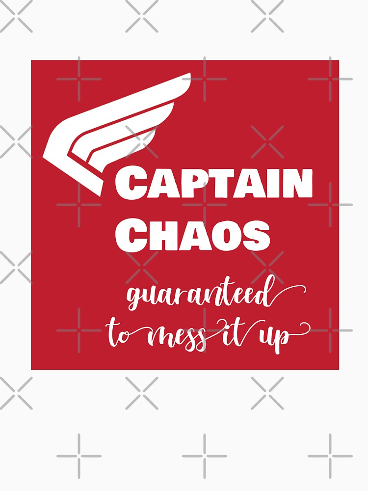 Captain Chaos t shirt - Captain Chaos Dad - Captain Chaos Brother - Captain Chaos Best Friend tee - Captain Chaos t-shirt by happygiftideas