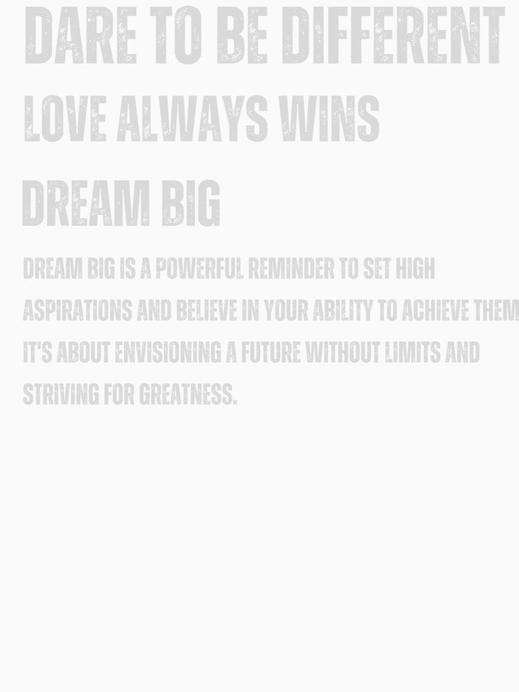 classic dream big t-shirt by Med-th-ewolf