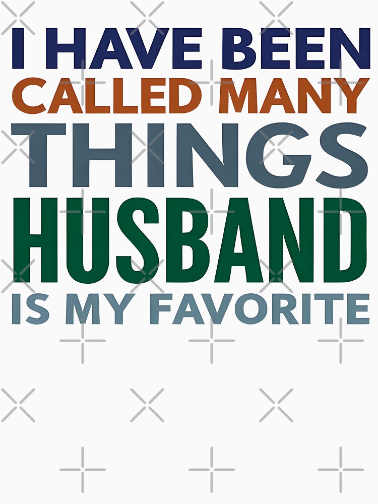 Husband Is My Favorite – Bold Typography Design for Men by TeeTimeTreasure