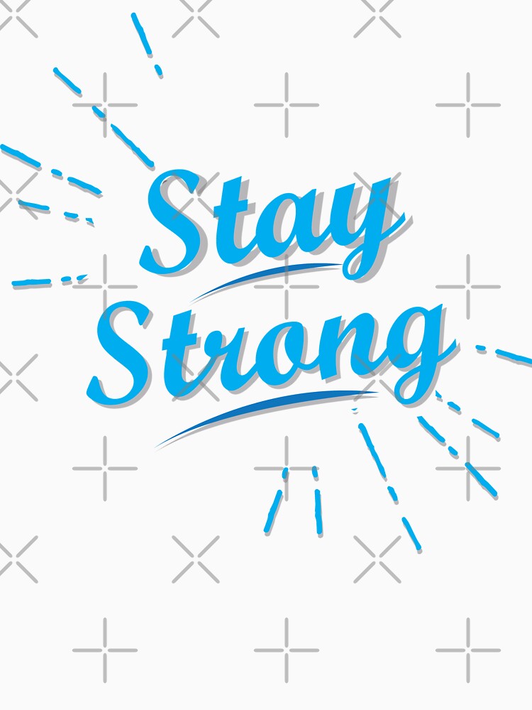 Stay Strong. by wtfbba