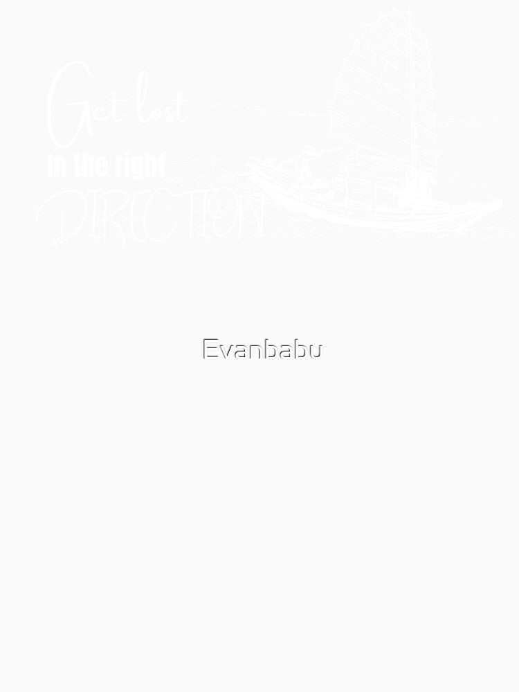 Get lost in the right direction by Evanbabu
