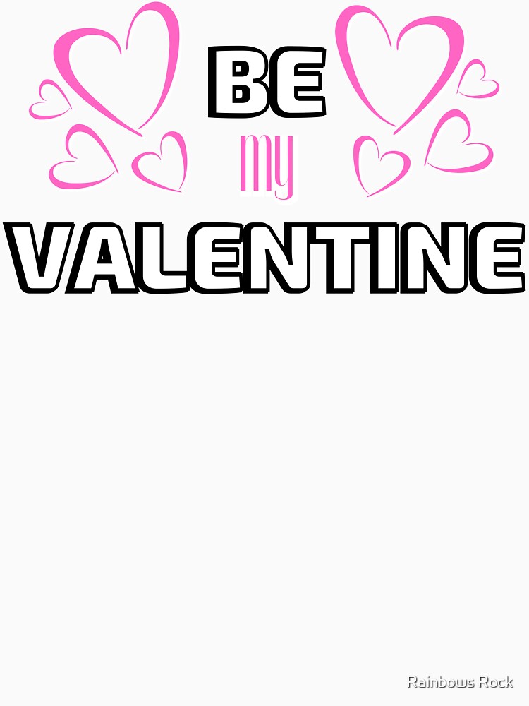 Valentines Day Couples Matching Valentine Fun | Be My Valentine Pink and Black by Rainbows Rock