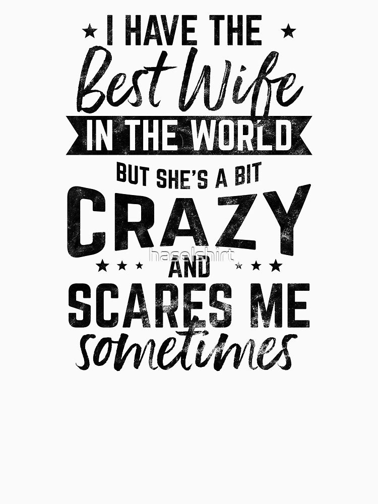 Best Wife In The World Boss Wife Gift Idea by haselshirt