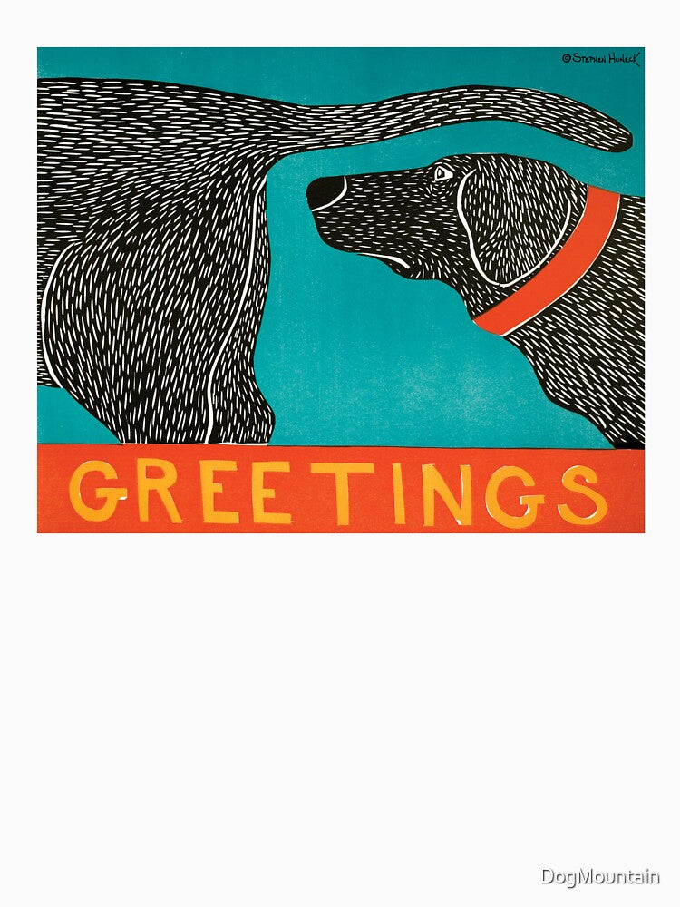 Greetings - Stephen Huneck Funny Dog by DogMountain