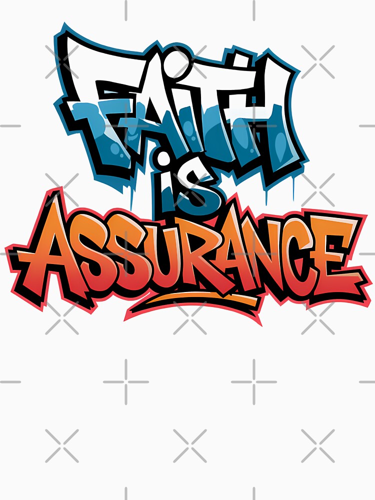 Hebrews 11:1 – Faith is Assurance | Graffiti Christian Street Art Bible Verse by  KnitLuv