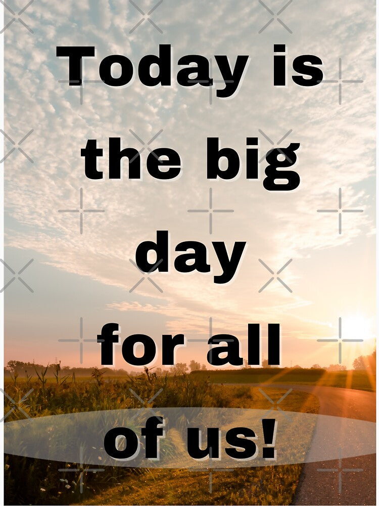 Today is the big day by Art Store Stickers