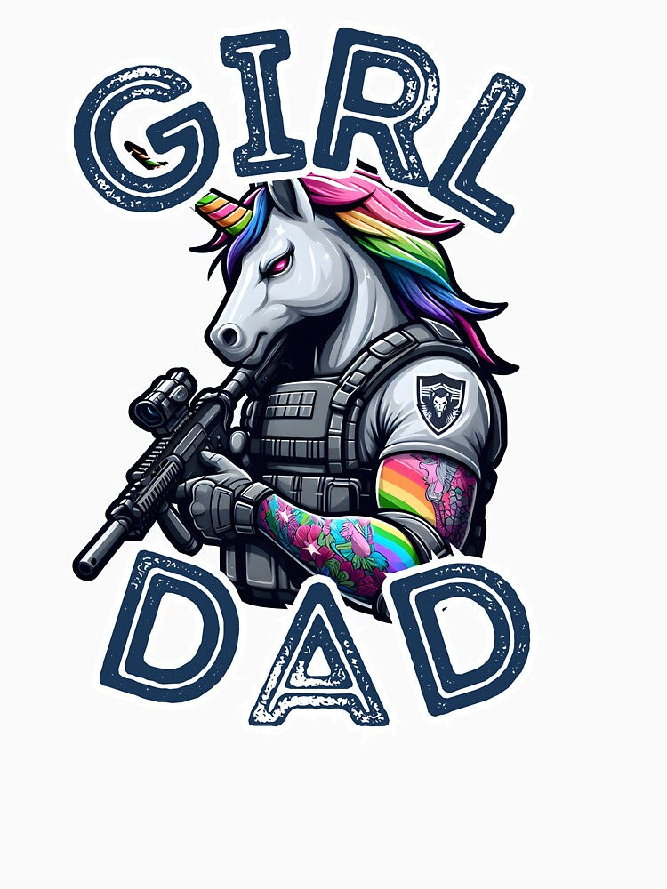 Girl Dad - Tactical Unicorn by WolfeTEES