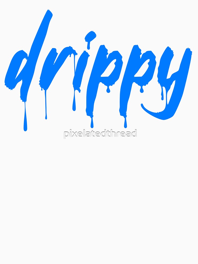 drippy by pixelatedthread