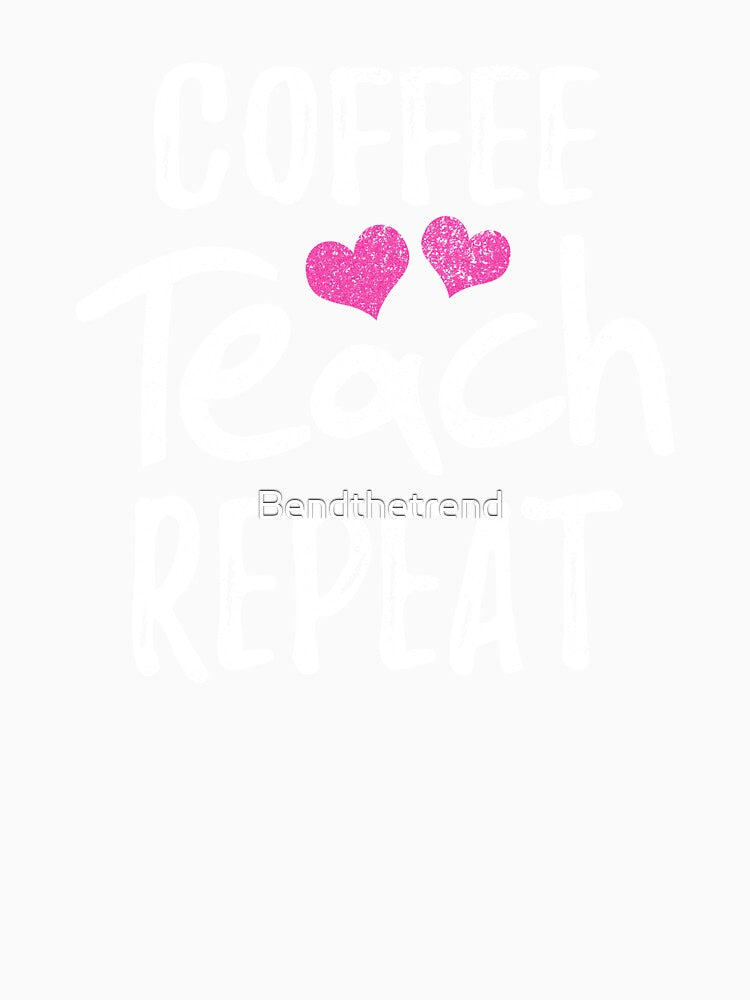 Teacher Teaching School Coffee by Bendthetrend