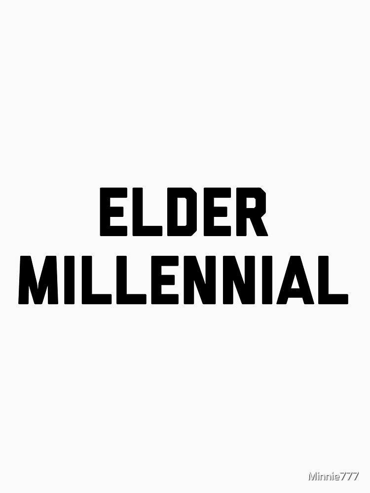 Elder Millennial by Minnie777