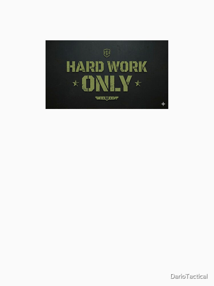 Hard Work Only Bold Motivation Mindset Design by DarioTactical