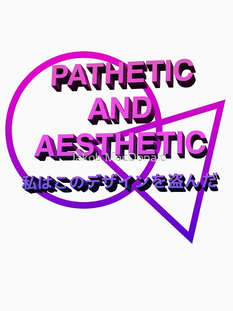 PATHETIC - 私はこのデザインを盗んだ by Jakob MacDonald