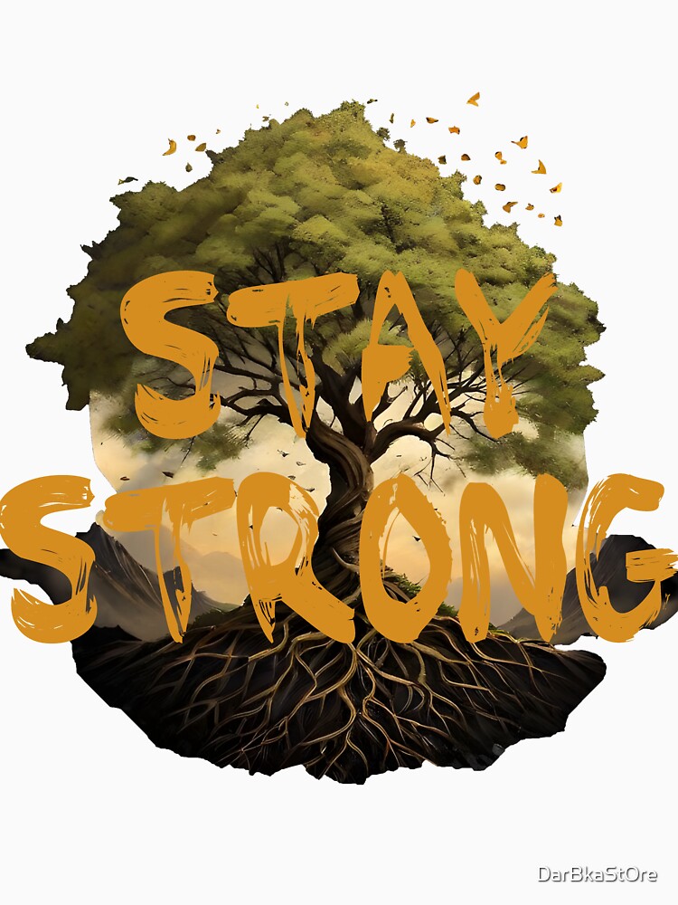 stay strong by DarBkaStOre