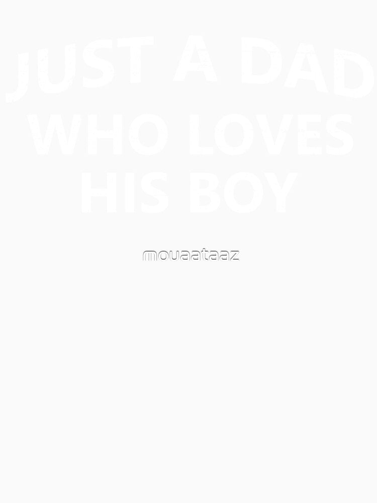 Just A Dad Who Loves His Boy by mouaataaz
