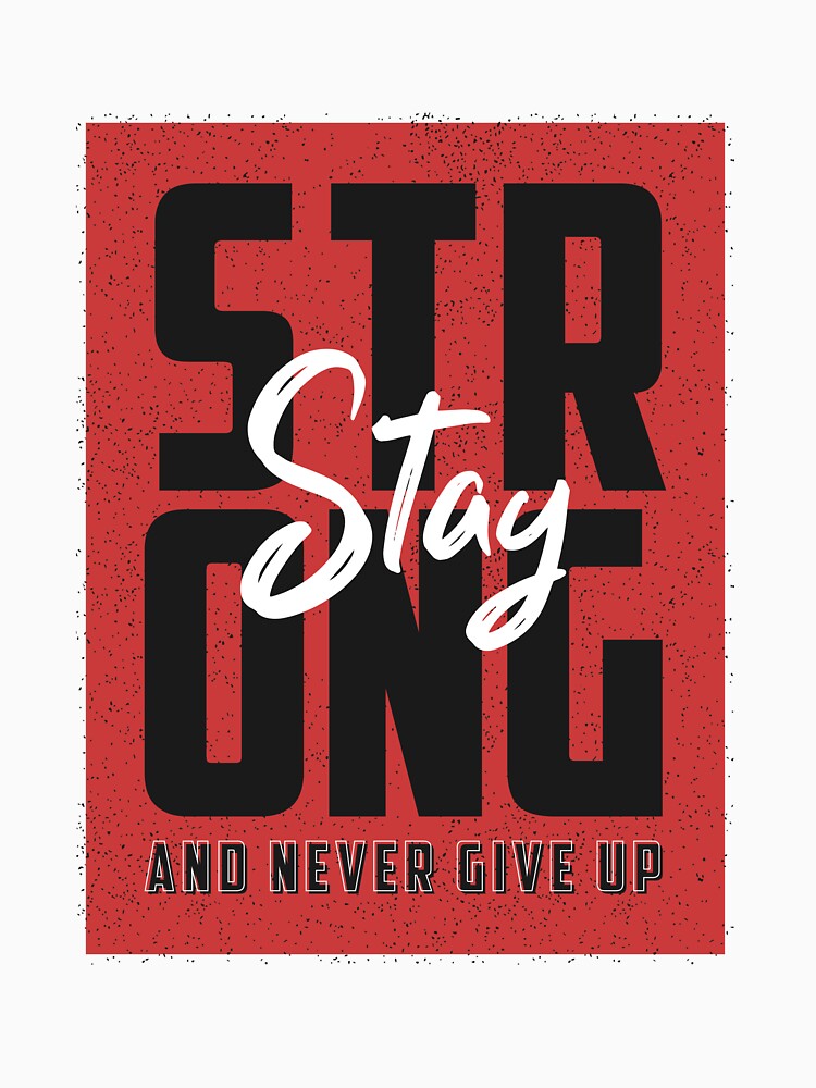 Stay strong by K-Boutiques