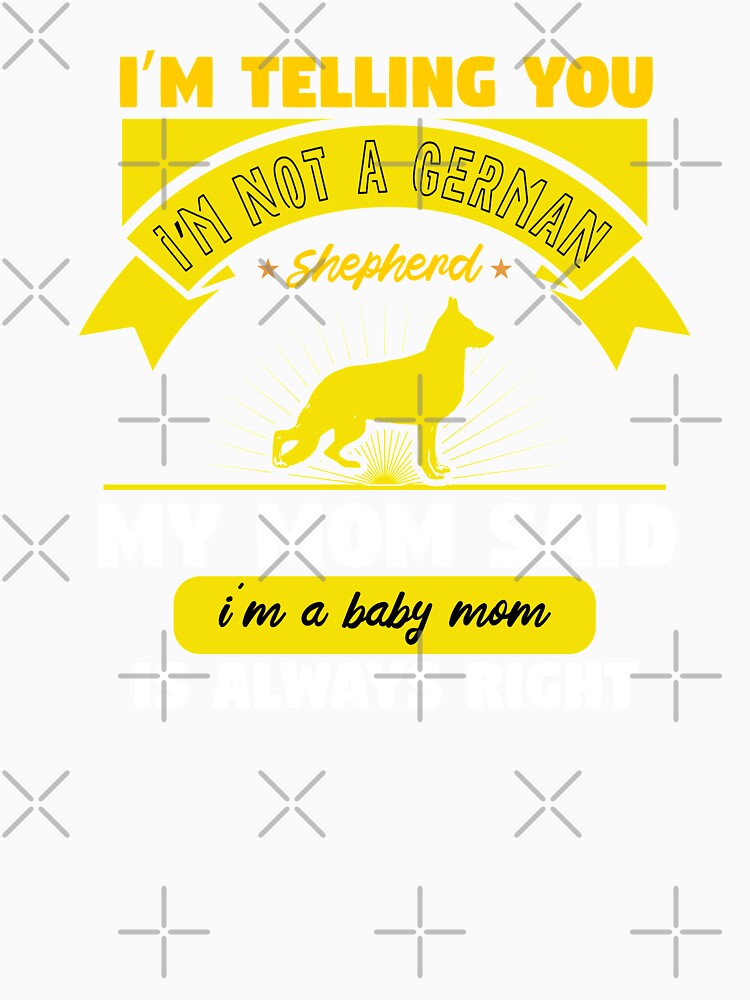 German Shepherd Mom Funny by teamph