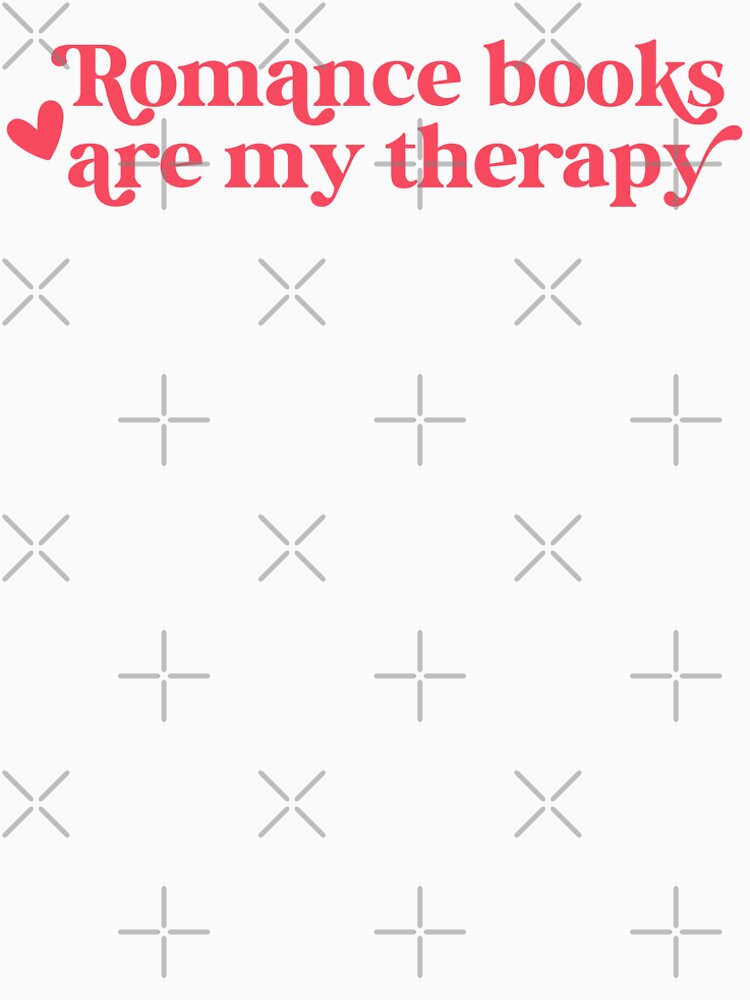 Romance books are my therapy by Radical Buttons
