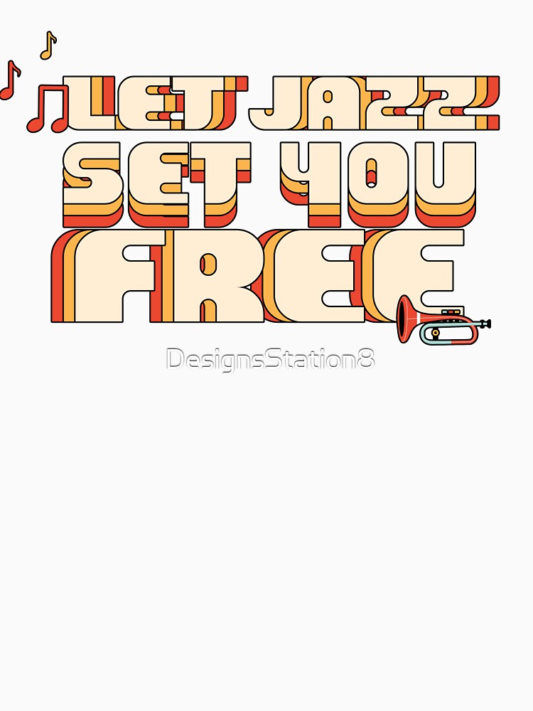Let Jazz Set You Free! by DesignsStation8