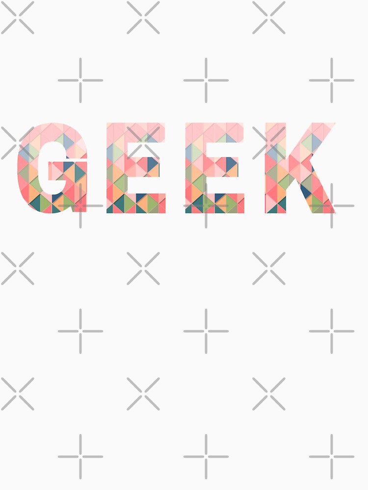 Geek in Pastel Geo   | YES I'M A GEEK by Le Plus Three
