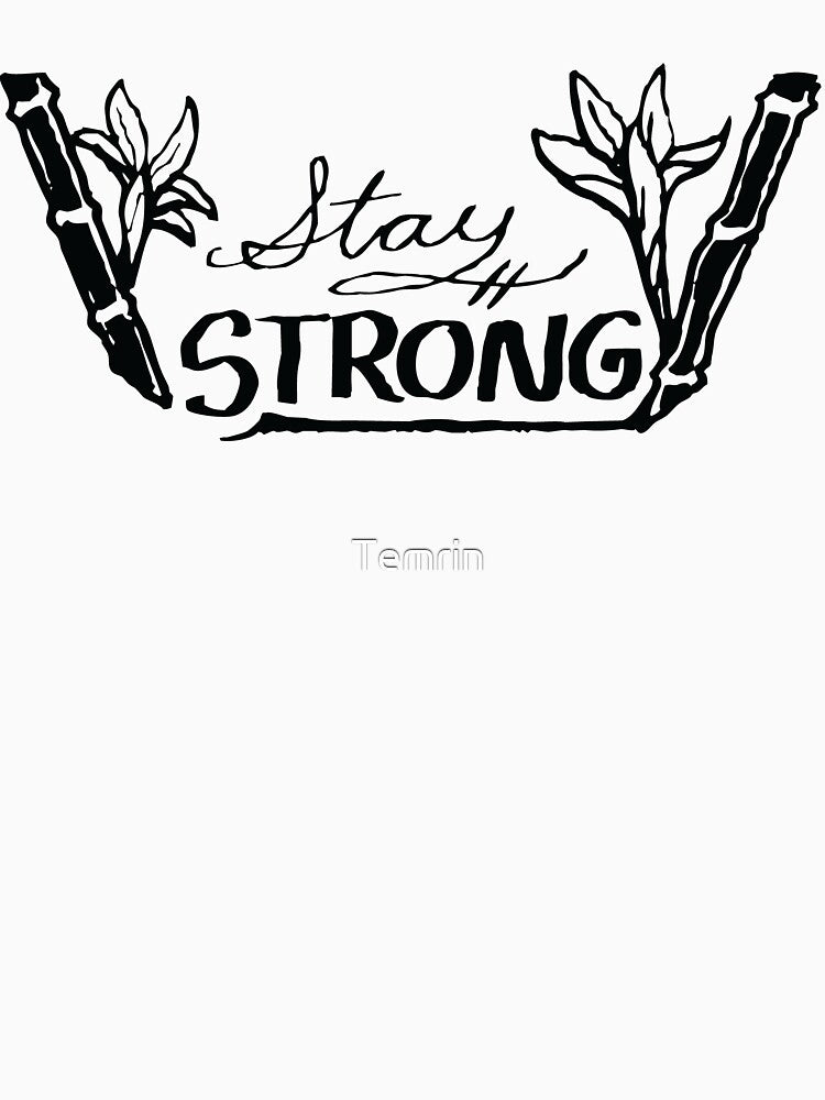 Stay Strong by Temrin