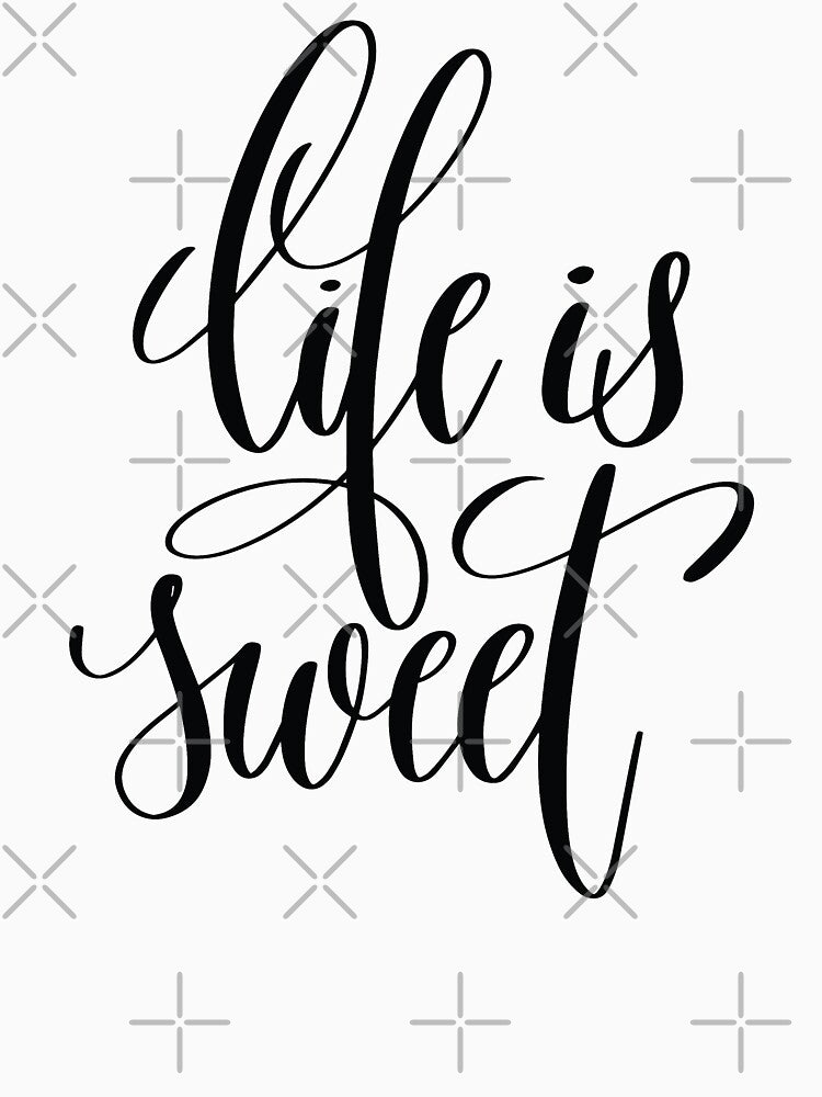 Life Is Sweet Inspirational Quotes by ProjectX23